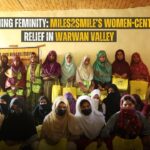 Miles2Smile’s Women-Centred Relief in Warwan Valley