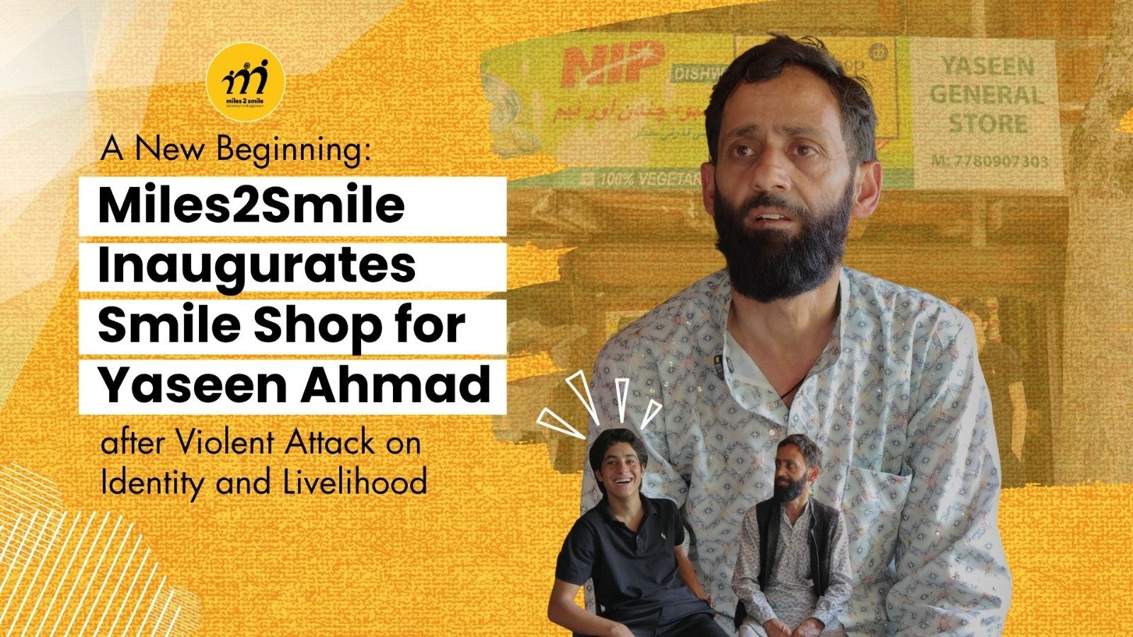A New Beginning: Miles2Smile Inaugurates Smile Shop for Yaseen Ahmad Ganie after Violent Attack on Identity and Livelihood