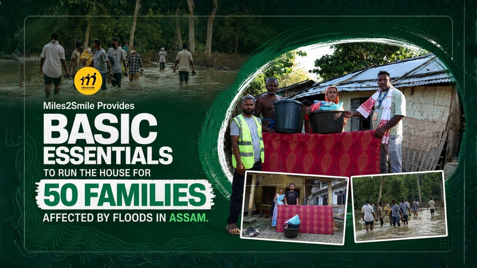 Miles2Smile Provides Basic Essentials to Run the House for 50 Families Affected by Floods in Assam