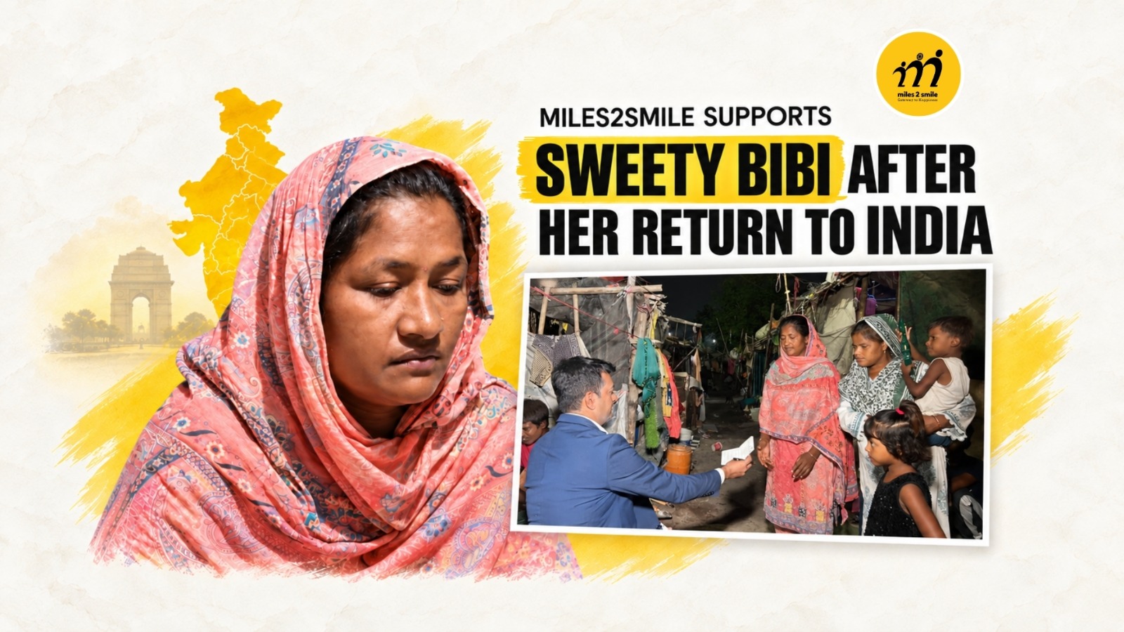 Miles2Smile Supports Sweety Bibi After Her Return to India